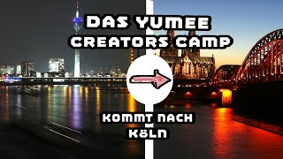 Yumee Creators Camp am 01.11.2014 in Köln!