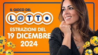 Estrazione in diretta del Gioco del Lotto e del Simbolotto di giovedì 19 Dicembre 2024