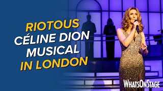 Titanique | The Céline Dion musical is officially open in London