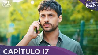 Te Guardé En Mi Corazón - Capítulo 17