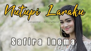Download Lagu SAFIRA INEMA NUTUPI LARAKU... MP3 Gratis