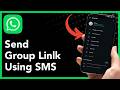 How To Send Group Link Using SMS on WhatsApp (2026 Guide)