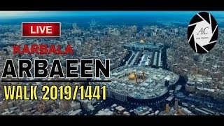 Karbala Arbaeen Walk | Najaf to Karbala | A Journey of Love | Heart Touching Video | 2019/1441 Hijri