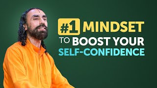 To Boost your SELF-CONFIDENCE - Practice this Mindset Everyday | Swami Mukundananda