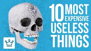 10 Most Expensive Useless Things