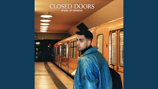 Closed Doors (Speed Up Version)