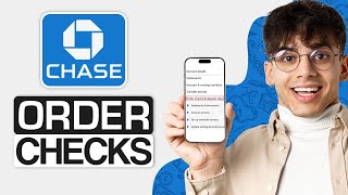 How to Order Checks on Chase App (2025) - Full Guide