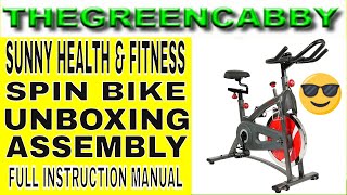 SUNNY HEALTH & FITNESS BELT DRIVE INDOOR CYCLING BIKE UNBOXING ASSEMBLY FULL INSTRUCTION MANUAL