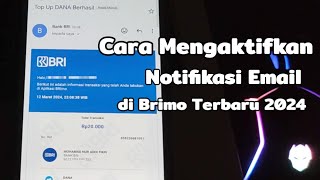 Cara Mengaktifkan Notifikasi Email di Brimo Terbaru 2024