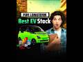 Best Stocks From EV Sector 📈😎 | Stock To Buy Now | Best stocks for long term investment #stockmarket