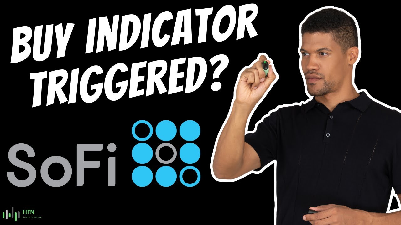 🔥 SOFI Stock Prediction - SOFI Stock Update SOFI 'BUY' Indicator ...