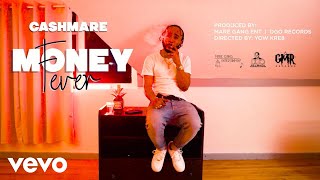 Cashmare - Money Fever (Official Music Video)