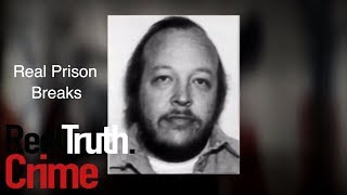 Real Prison Breaks - S01E04 | Full Documentary | True Crime