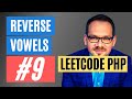 Reverse Vowels of a String - LeetCode #9 - PHP