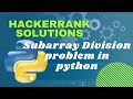 Hackerrank problem, Subarray Division in problem-Solving is solved for you in python language.