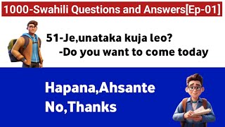 ✅️1000 Swahili Questions and Answers || Improve Swahili Speaking skills ✅️