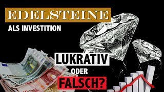 Edelsteine als Investition – lukrativ oder falsch? | Anlagediamanten - Diamanten als Wertanlage?