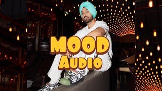 Diljit Dosanjh - Mood ( FULL AUDIO )