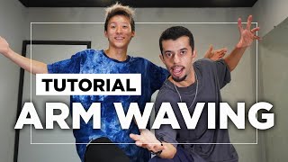 TUTORIAL ARM WAVING