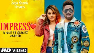 Impress R nait (Official video) Latest Punjabi Songs 2021 R nait new song