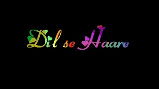 hare hare hum to dil se hare status || hare hare status||