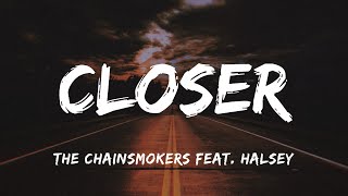 The Chainsmokers feat. Halsey - Closer (Lyrics)