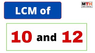 LCM of 10 and 12 || LCM(10, 12) || LCM of 10 12