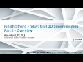 Finish Strong Friday: Civil 3D Superelevation Part 1 - Overview