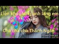 liên khúc làng anh lang em mới nhất 2019..