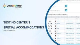 YouTestMe GetCertified 12 - Testing Center's Special Accommodations