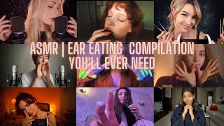 ASMR | ear eating Compilation You'll Ever Need