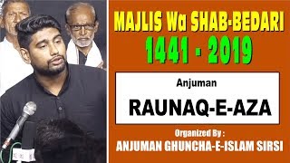 Anjuman Raunaq-e-Aza Sirsi | Majlis-e-Aza Wa Shab-Bedari 2019-1441 | Sirsi Sadat, Sambhal