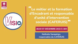 Le métier et la formation d'Encadrant et responsable d'unité d'intervention sociale (CAFERUIS)