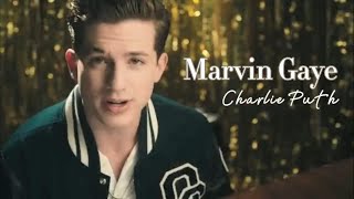 Charlie Puth - Marvin Gaye ft. Meghan Trainor (speed up + lyrics)