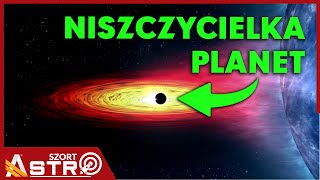 Naukowcy zaobserwowali gwiazdę pochłaniająca planetę - AstroSzort