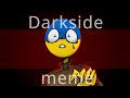 【countryhumans】Neoni - DARKSIDE // Animation Meme