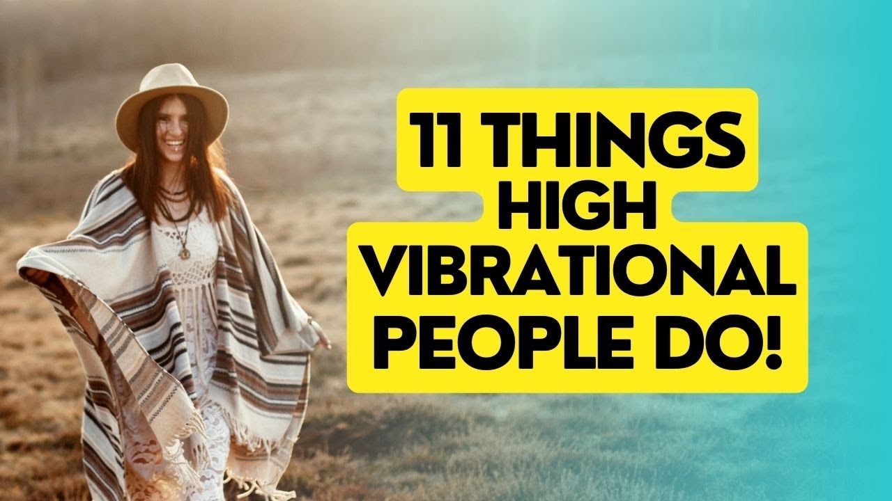 11 Signs Of High Vibration People - YouTube