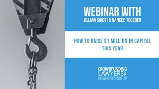 How to Raise $1 Million in Capital This Year | Webinar with Jillian Sidoti & Nancee Tegeder