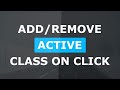 Add Remove Active Class On Click | How to add and remove active class on click Html CSS & Javascript