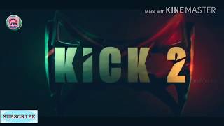 KICK-2 MOVIE TRAILOR || SALMAN KHAN || DEEPIKA PADUKON || BY VIDEO'S MIXER