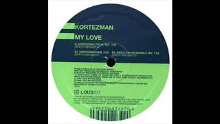 Kortezman - My Love Kortezman (Vocal Mix)