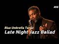 Dark Jazz with a Faint Tango Pulse | Blue Umbrella, Empty Road, Wet Asphalt | smoky jazz, slow jazz