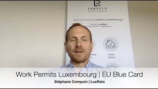 LuxRelo | Insight on the EU Blue Card Work Permit