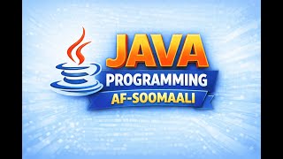 Lesson 16 - Comparison Operators | JAVA AF-SOMALI