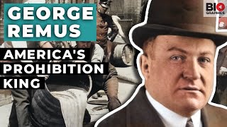 George Remus: America's Prohibition King