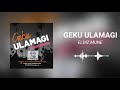 Geku Ulamagi(2021)-Eldiz Mune (Prod By Noxy Black)Stap Insyd Production