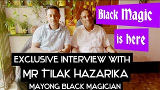 Tilak Hazarika || Interview ||zoom in Life || Pritam kalita || mayong || the land of black magic