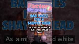 Weird assumptions about white dudes with shaved heads