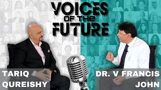 V. Francis John's Formula for Success in Healthcare Innovation | Voices of the Future