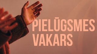 Pielūgsmes vakars